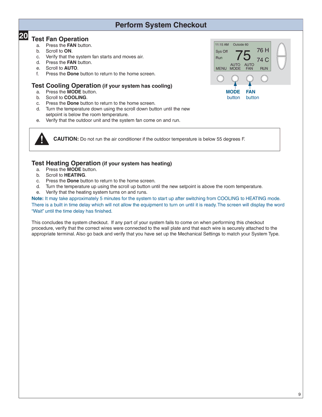 Bryant TZEMT400AB32MAA manual Perform System Checkout, Test Cooling Operation if your system has cooling 