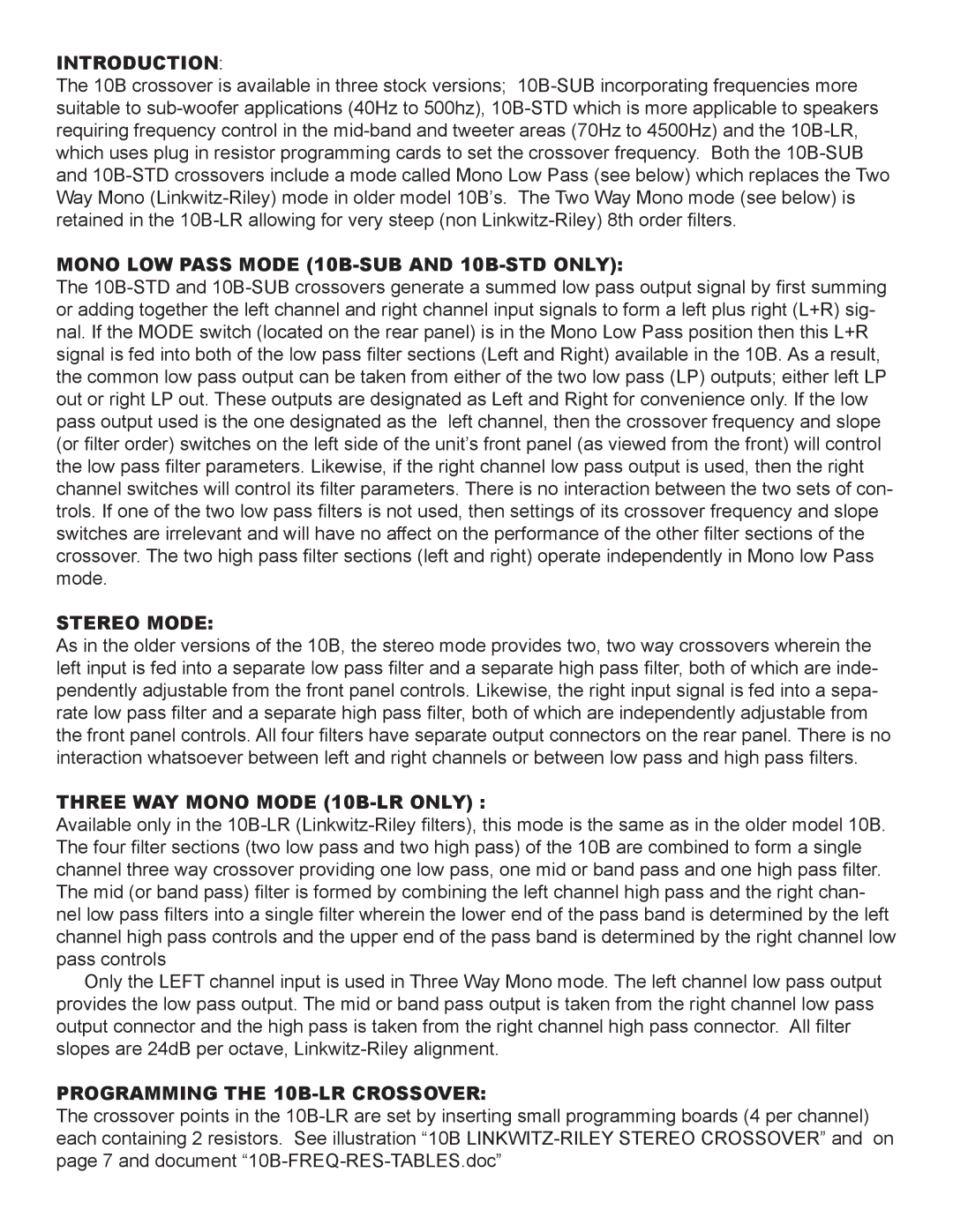 Bryston 10B-LR owner manual Introduction, Mono LOW Pass mode 10B-SUB and 10B-STD only 