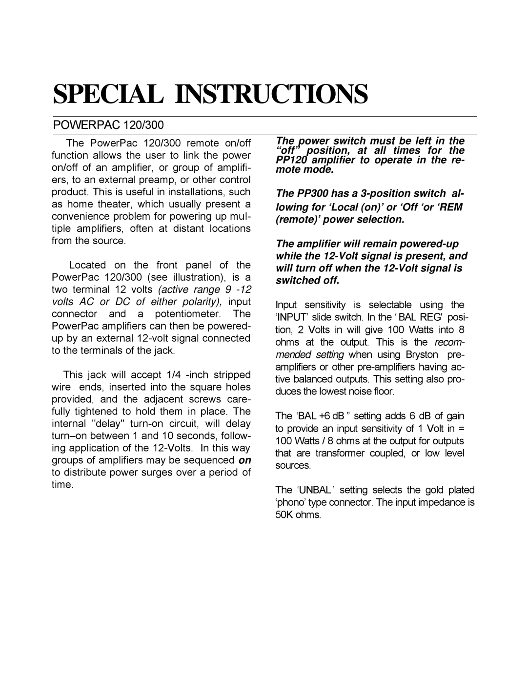 Bryston 60 owner manual Special Instructions, Powerpac 120/300 