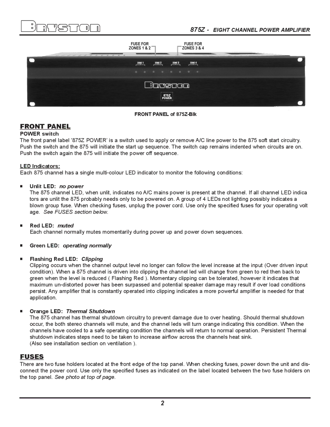 Bryston 875Z owner manual Front Panel, Fuses, Green LED operating normally, Orange LED Thermal Shutdown 