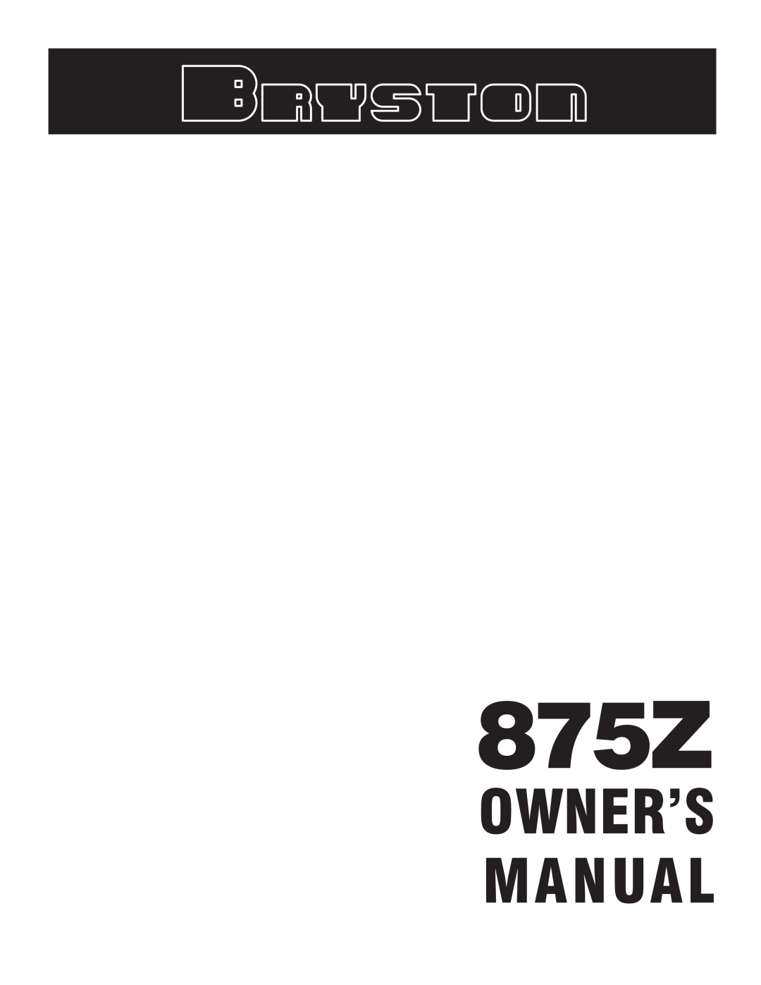 Bryston 875Z owner manual 