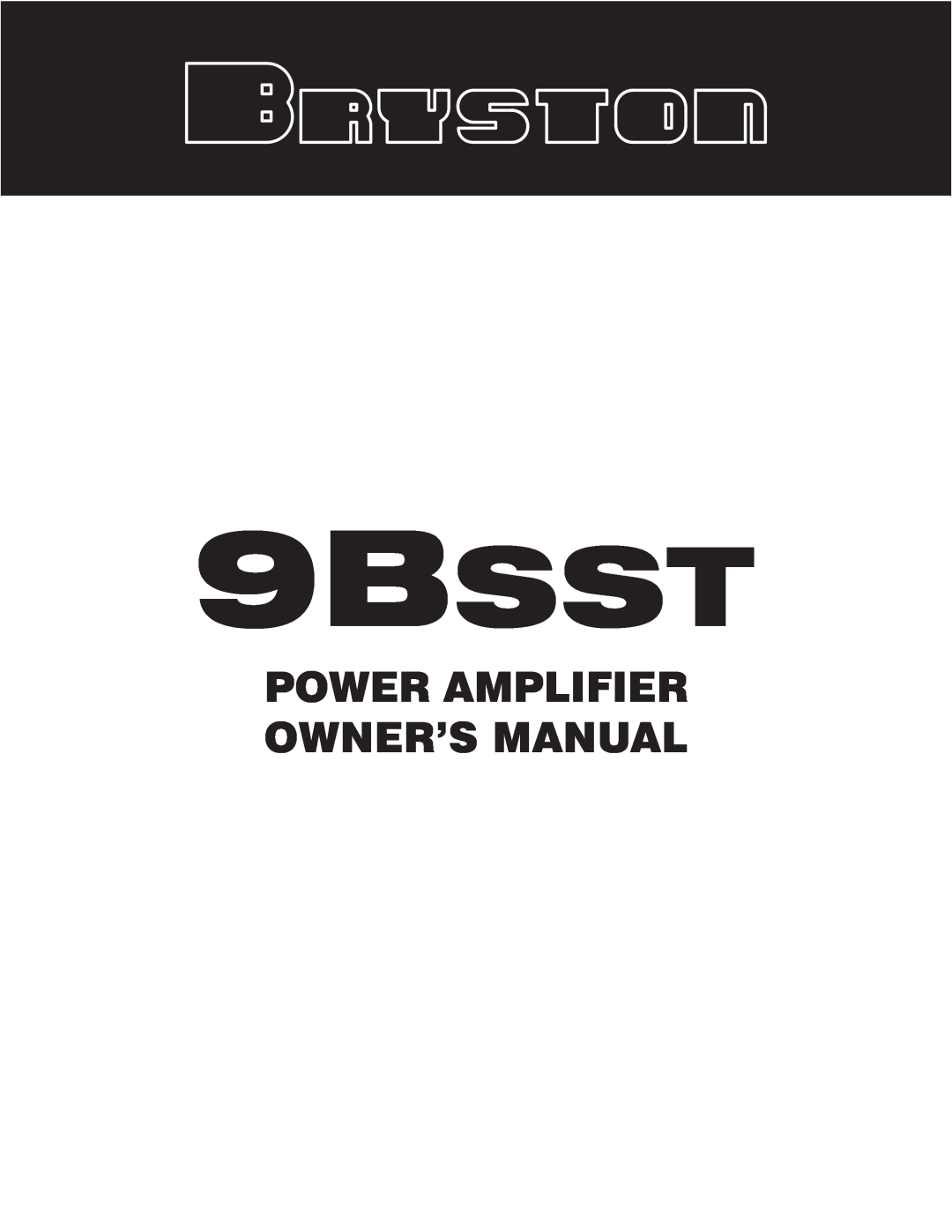 Bryston 9BSST owner manual Updated 