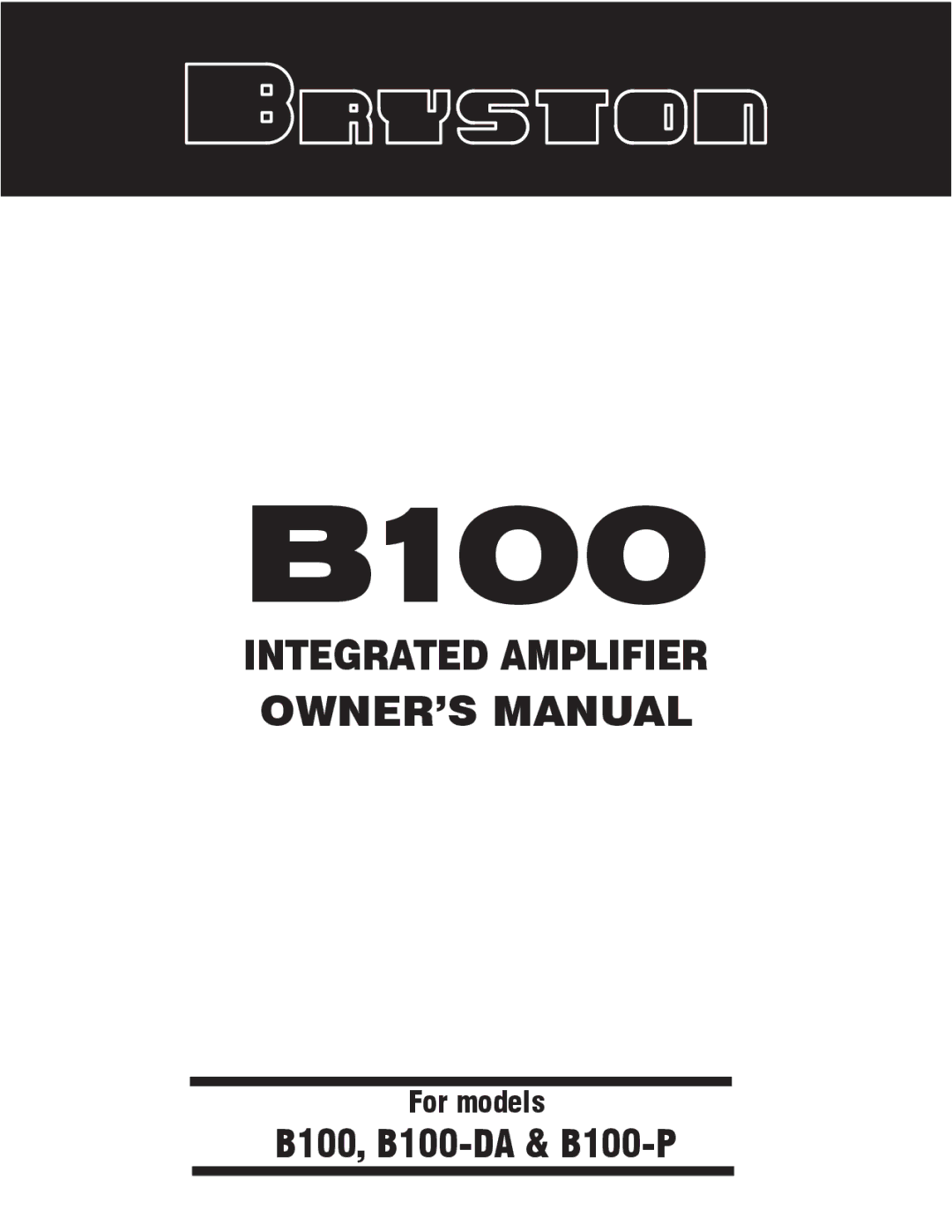 Bryston B100-DA, B100-P owner manual 