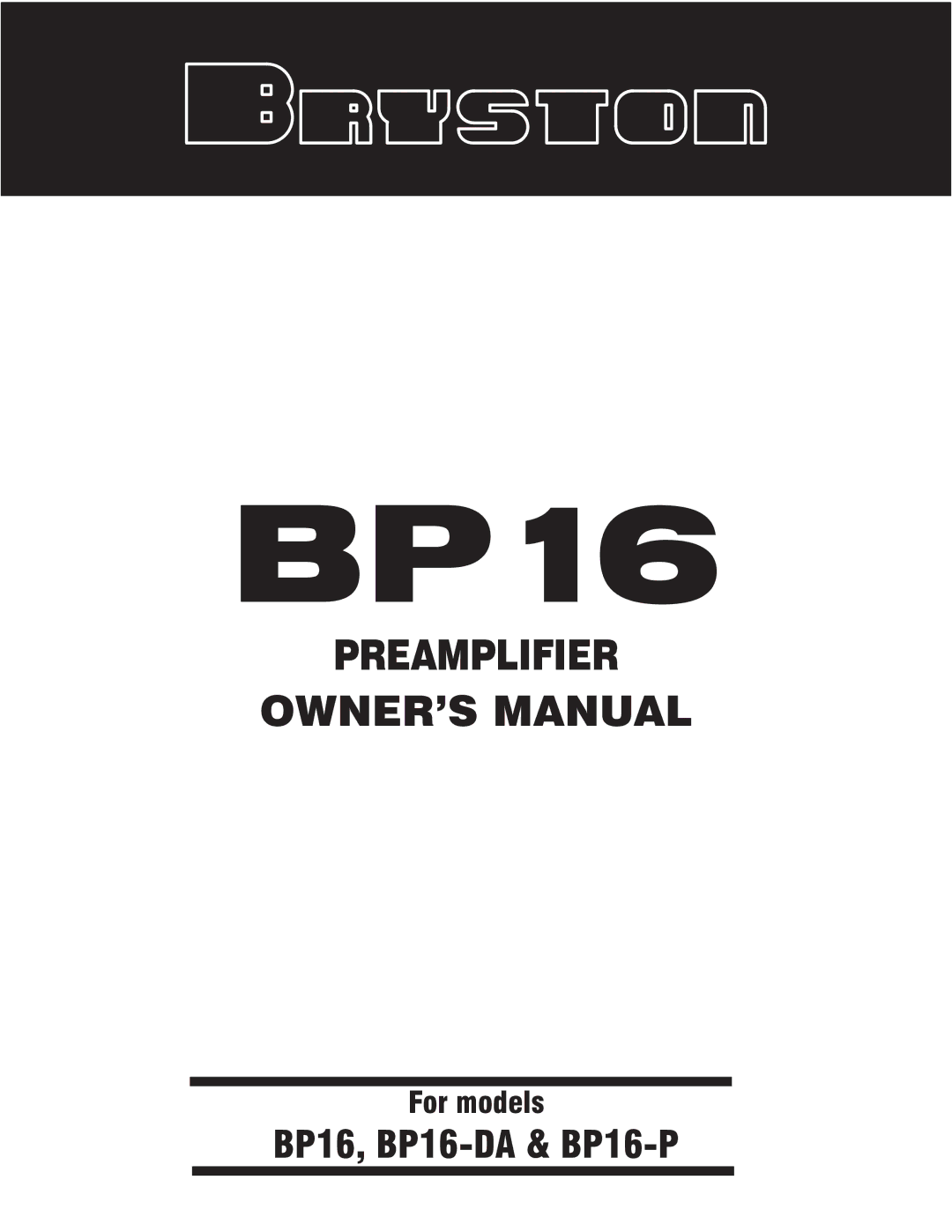 Bryston BP16, BP16-DA, BP16-P owner manual 