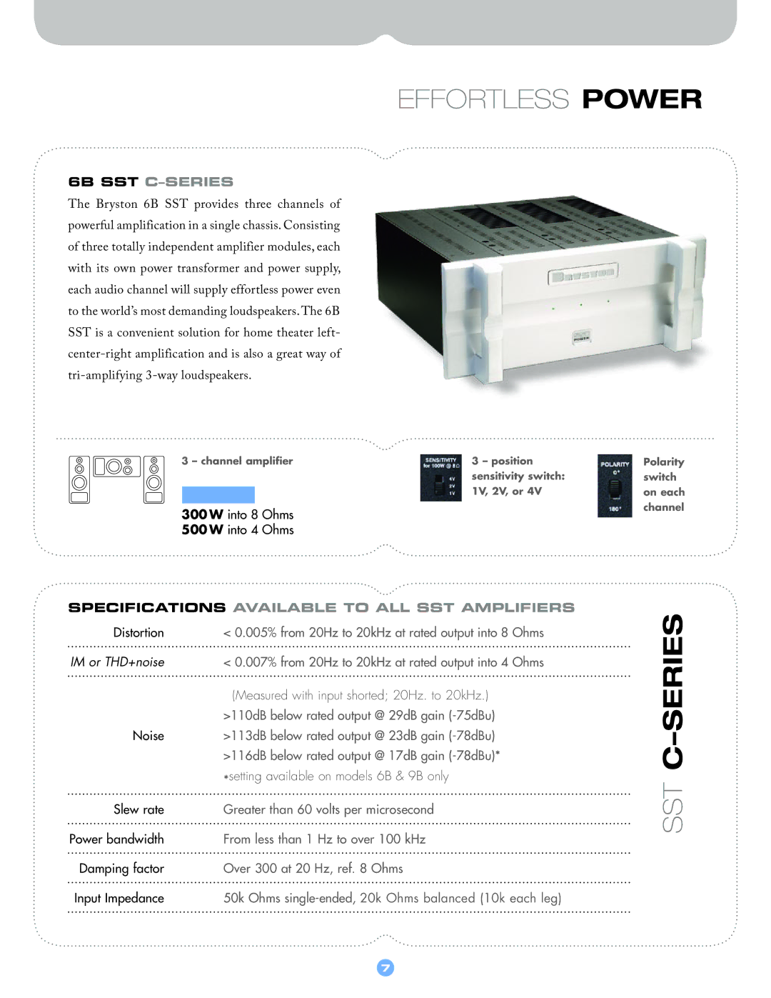 Bryston CSERIES manual Effortless Power, 6B SST C-SERIES, Specifications Available to ALL SST Amplifiers 