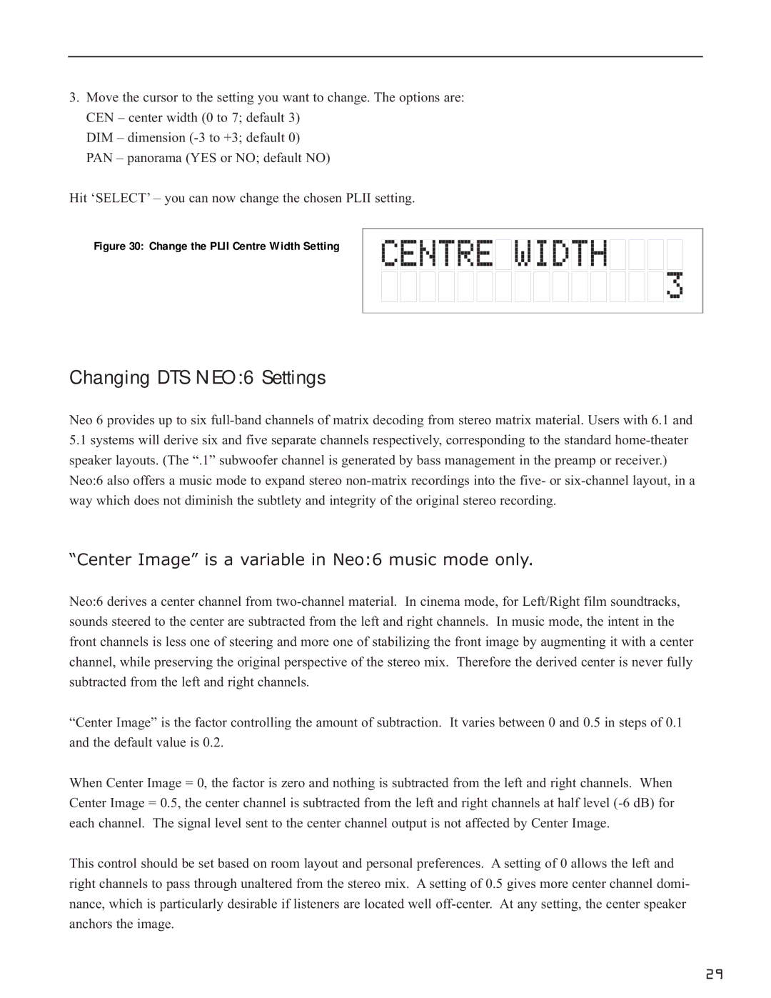 Bryston SP1.7PRECISION manual Changing DTS NEO6 Settings, Center Image is a variable in Neo6 music mode only 