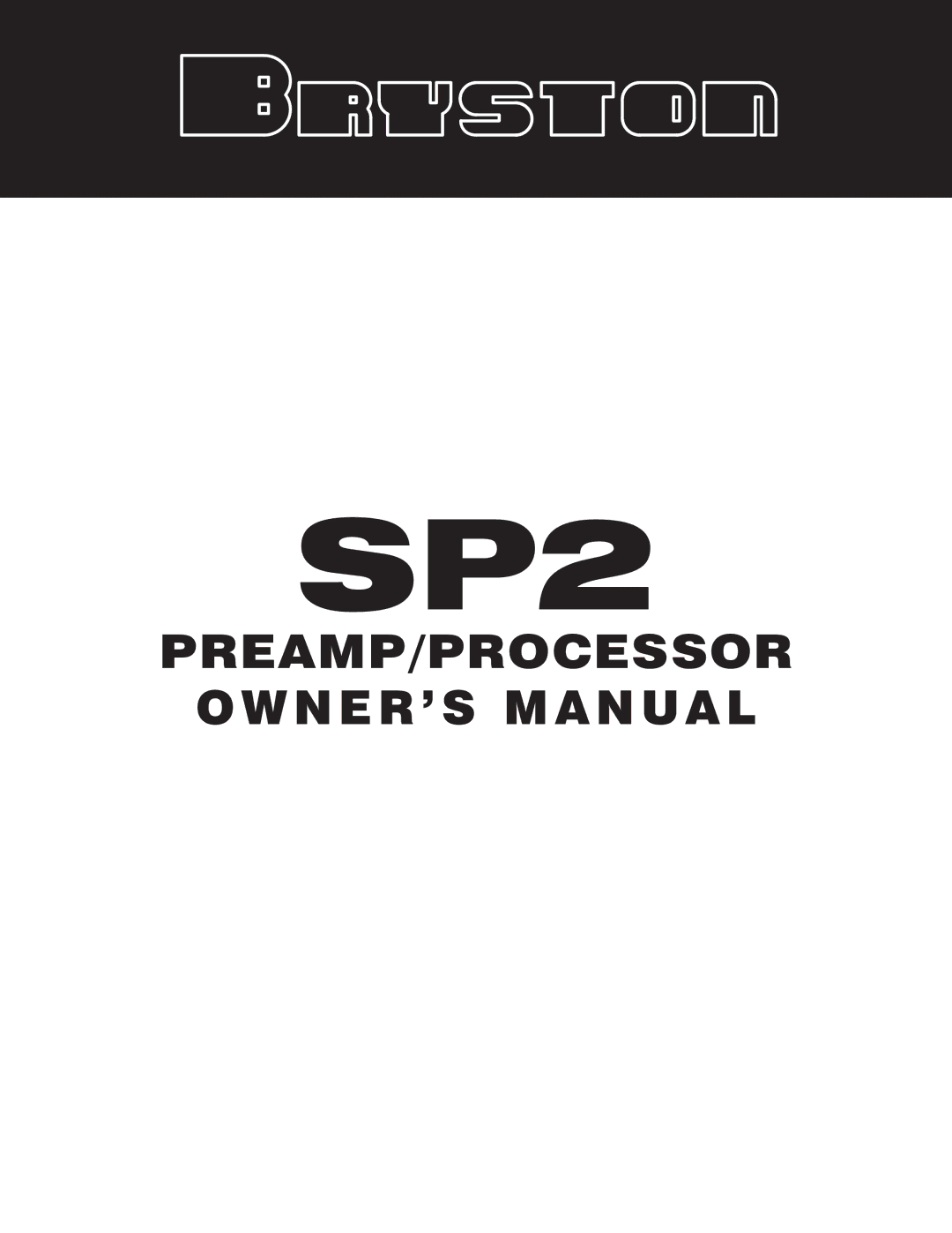 Bryston SP2 PREAMP owner manual 