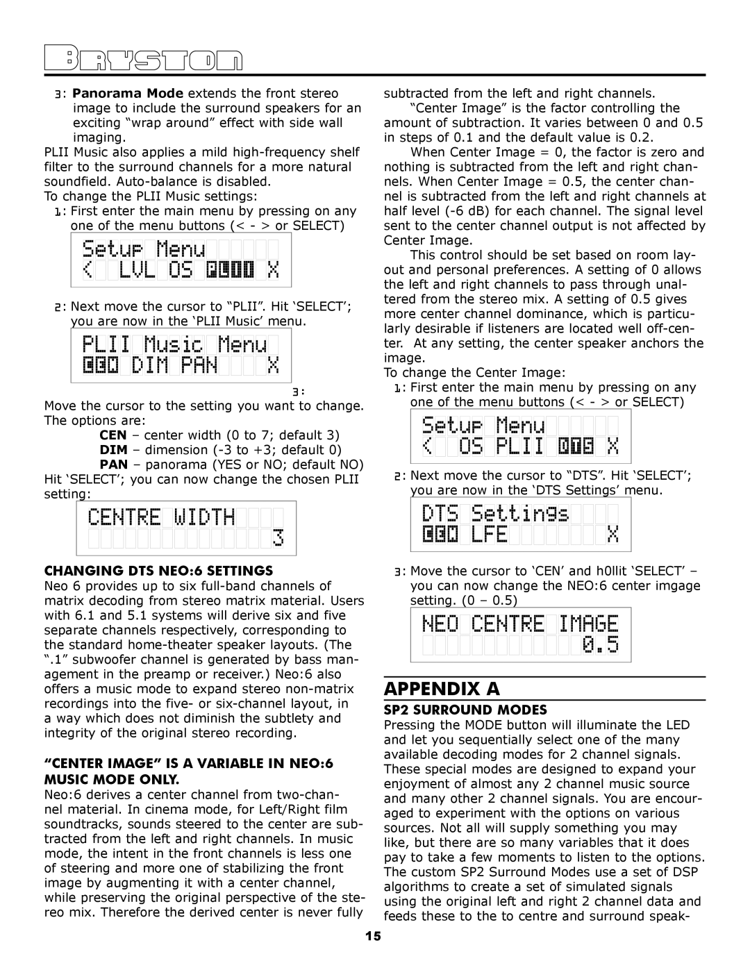 Bryston SP2 PREAMP owner manual Appendix a, Changing DTS NEO6 Settings, Center Image is a variable in Neo6 music mode only 