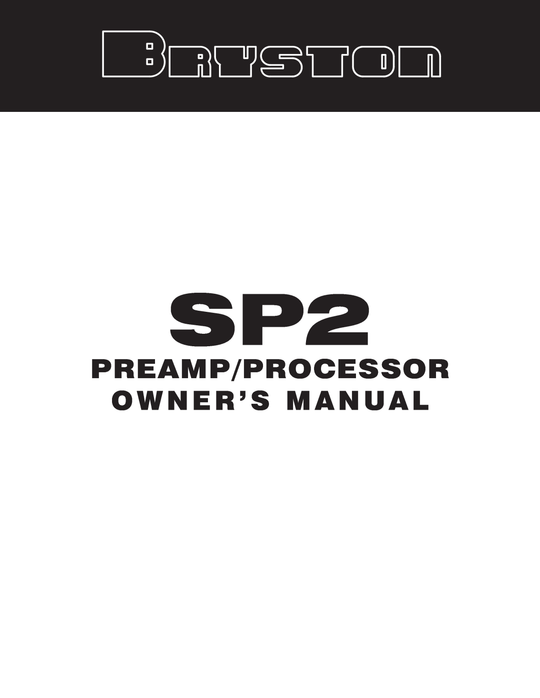 Bryston SP2 owner manual 