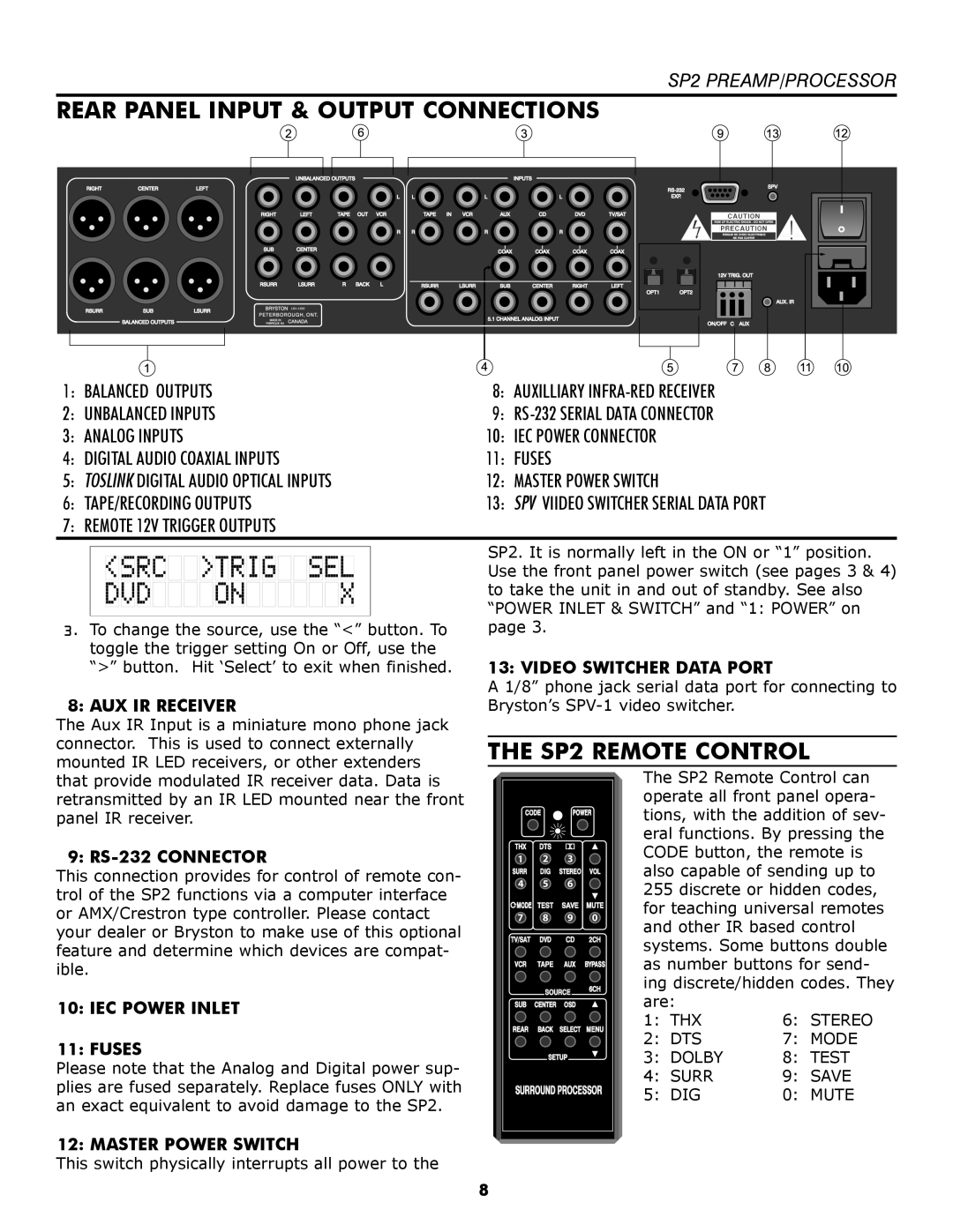 Bryston owner manual Rear Panel Input & Output Connections, THE SP2 REMOTE CONTROL, SP2 PREAMP/PROCESSOR 