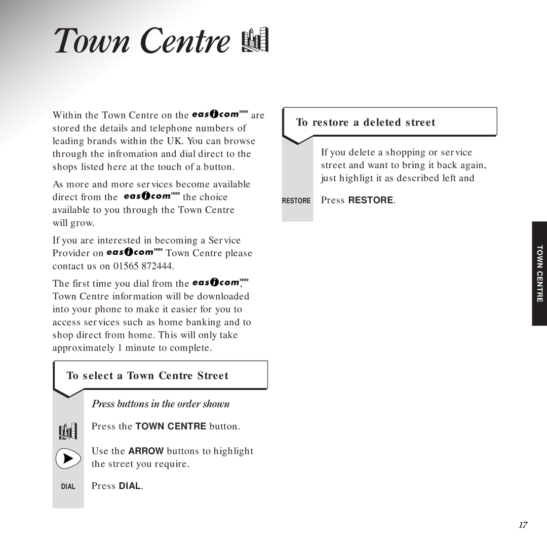 BT 1000 manual To select a Town Centre Street, To restore a deleted street 