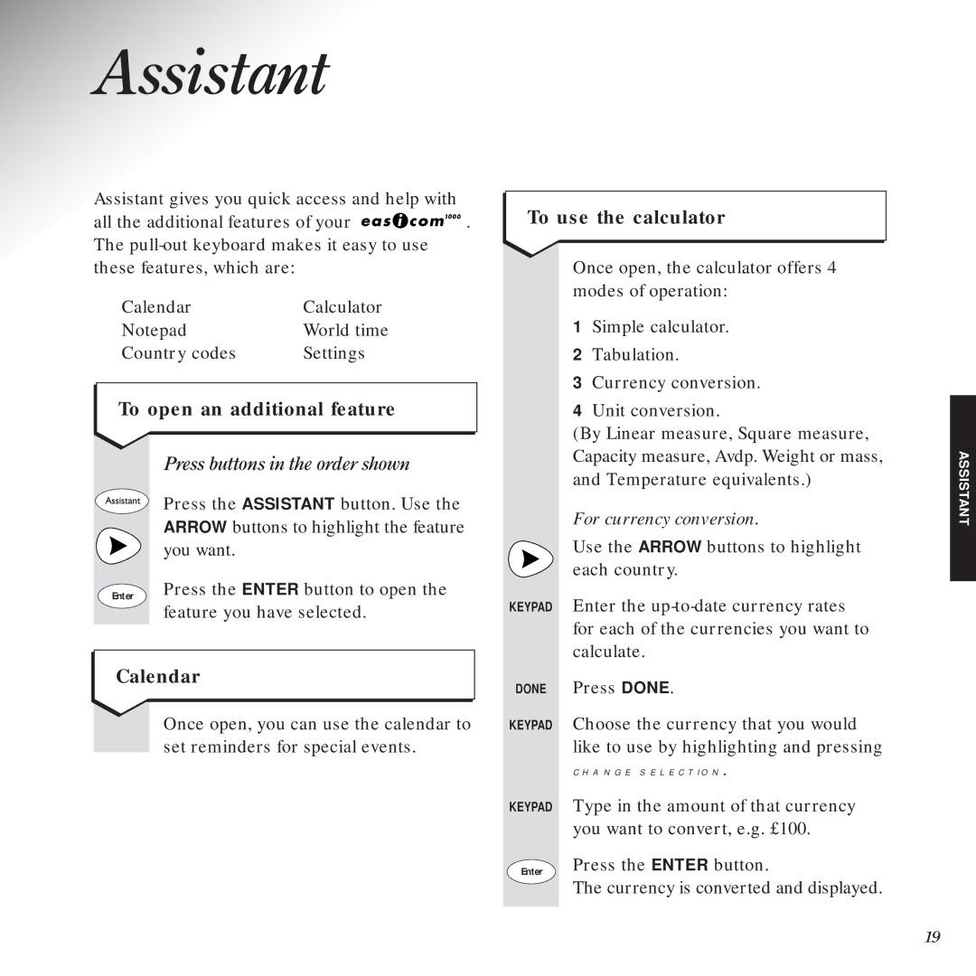 BT 1000 manual Assistant, To open an additional feature, Calendar, To use the calculator, Change Selection 