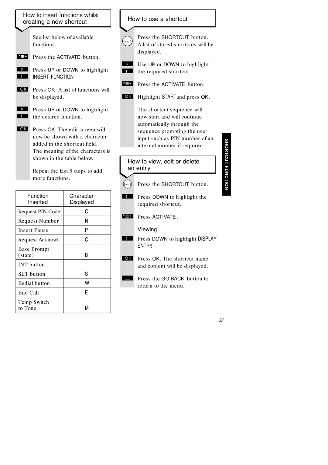 BT 2015, 1010, 2010, ISDN, 1015, 2-Line manual How to view, edit or delete an entry, Insert Function 