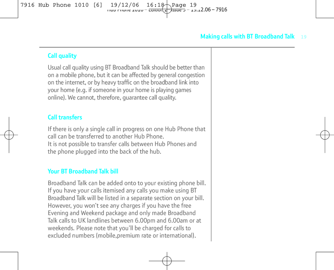 BT 1010 manual Making calls with BT Broadband Talk Call quality, Call transfers, Your BT Broadband Talk bill 