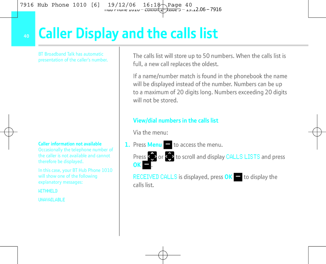 BT 1010 manual Caller Display and the calls list, View/dial numbers in the calls list 