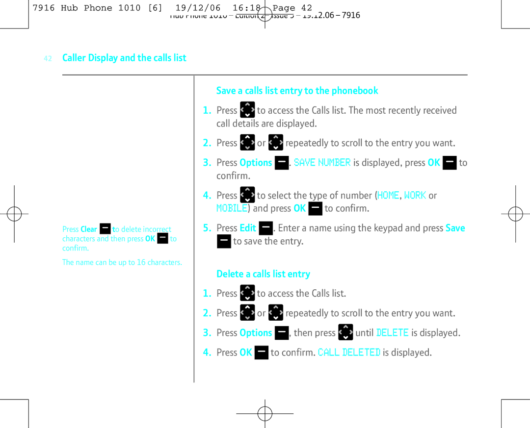 BT 1010 manual Press Edit, Entry, Delete a calls list entry 