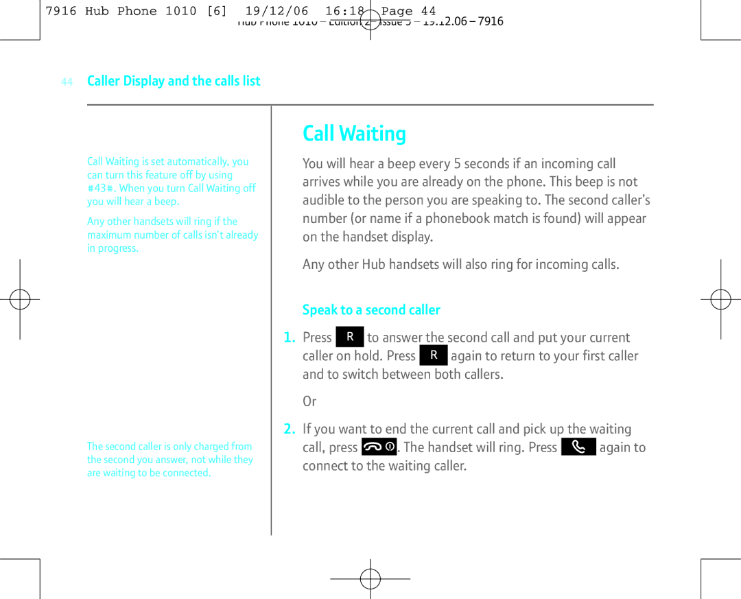 BT 1010 manual Call Waiting, Speak to a second caller 