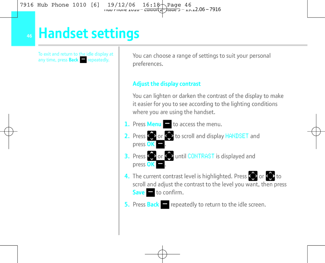 BT 1010 manual Handset settings, Adjust the display contrast 