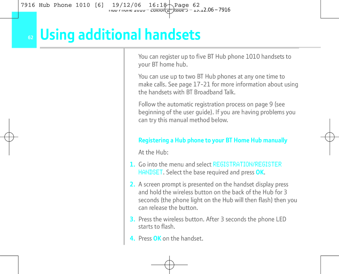 BT 1010 Using additional handsets, Registering a Hub phone to your BT Home Hub manually, At the Hub 