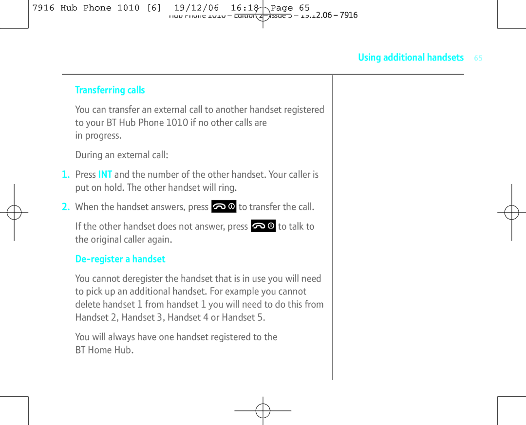 BT 1010 manual Using additional handsets Transferring calls, De-register a handset 