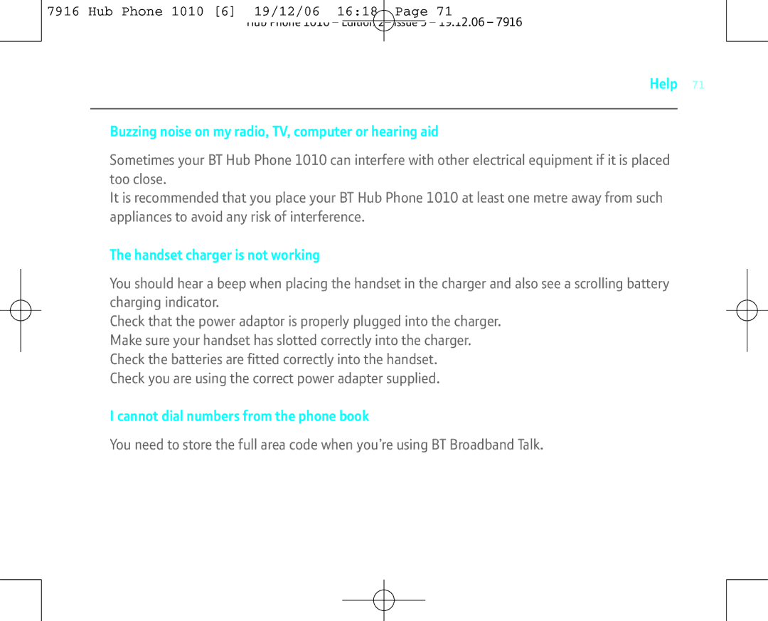 BT 1010 manual Help Buzzing noise on my radio, TV, computer or hearing aid, Handset charger is not working 