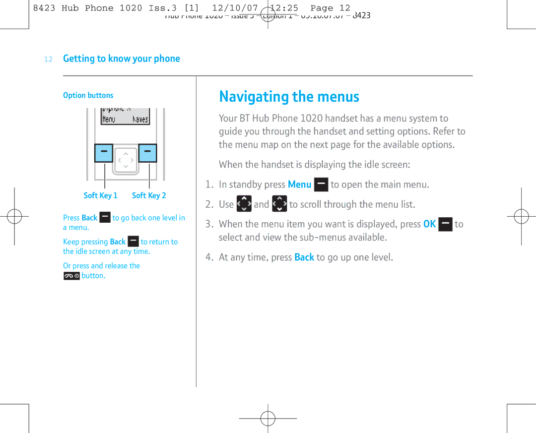 BT 1020 manual Navigating the menus 