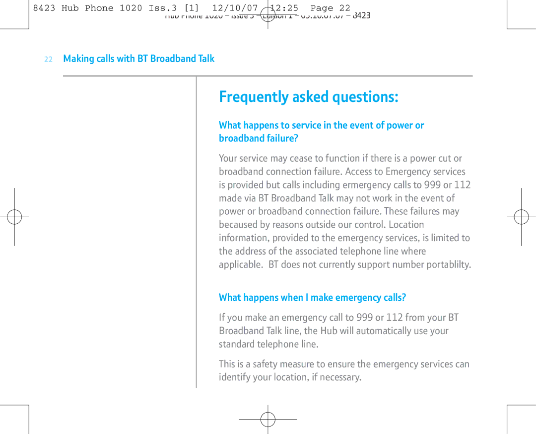 BT 1020 manual Frequently asked questions, What happens when I make emergency calls? 