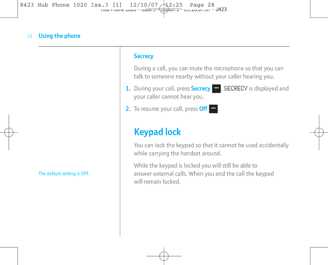 BT 1020 manual Keypad lock, Using the phone Secrecy 