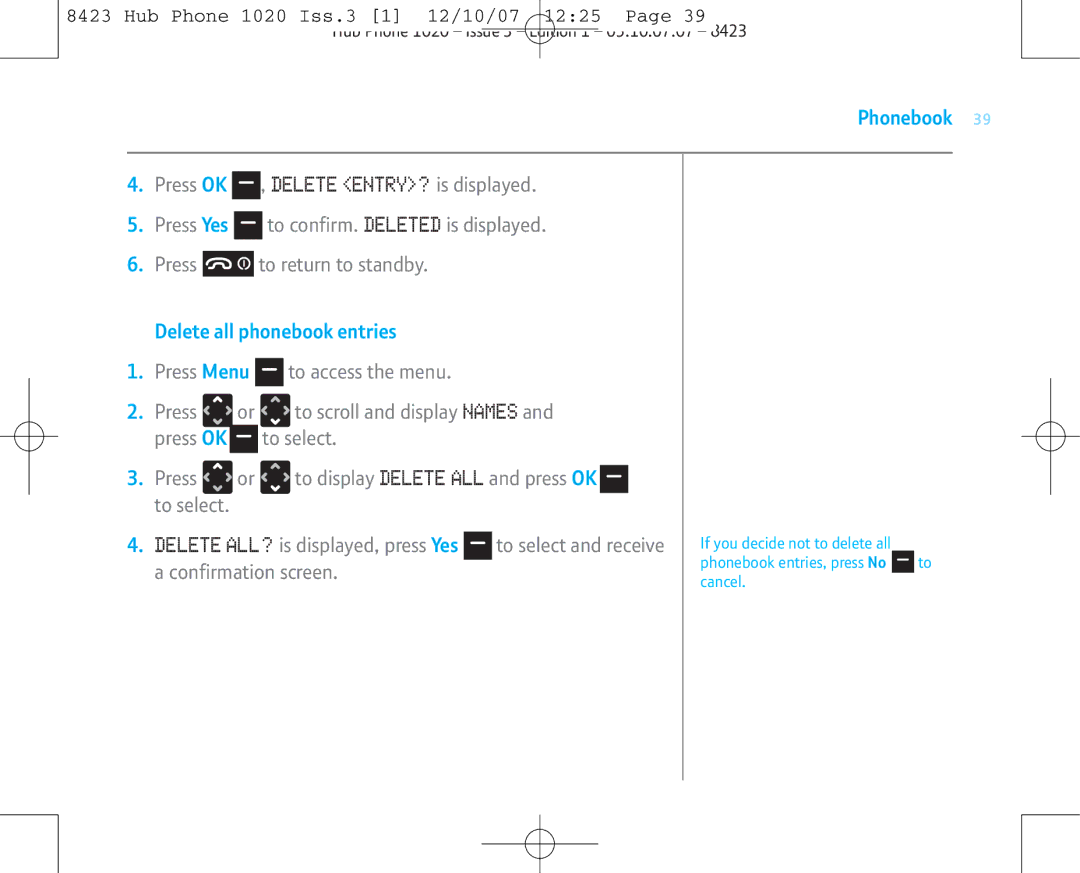 BT 1020 manual Delete all phonebook entries, To select and receive, Confirmation screen 