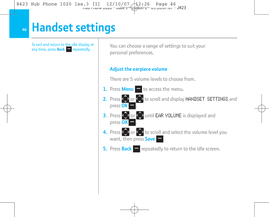 BT 1020 manual Handset settings, Adjust the earpiece volume 