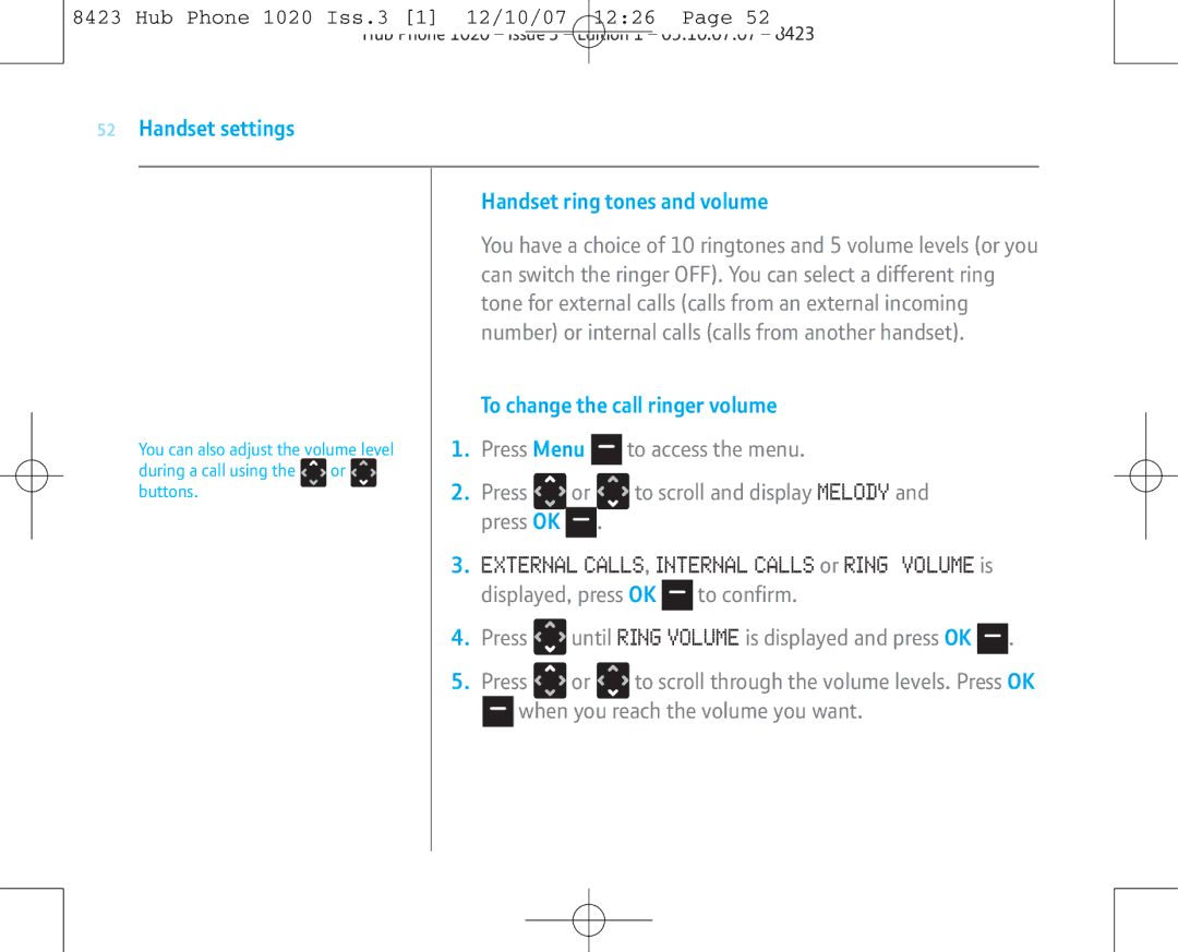 BT 1020 manual Handset settings Handset ring tones and volume, To change the call ringer volume 