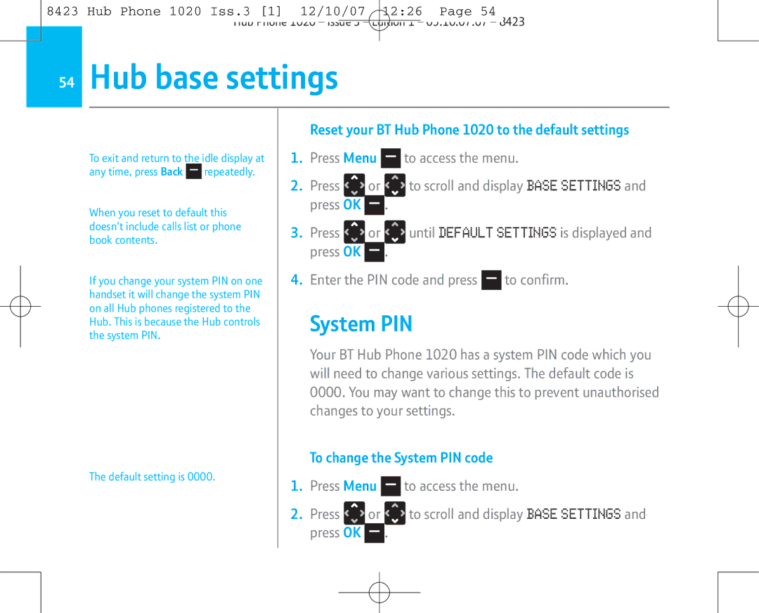 BT manual Hub base settings, Reset your BT Hub Phone 1020 to the default settings, To change the System PIN code 