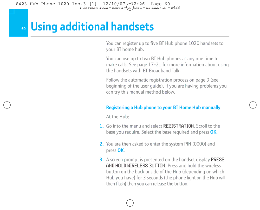 BT 1020 Using additional handsets, Registering a Hub phone to your BT Home Hub manually, At the Hub 