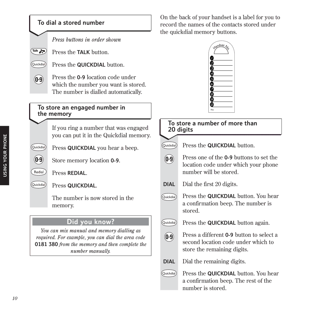 BT 1025 manual To dial a stored number, To store an engaged number Memory, To store a number of more than 20 digits 