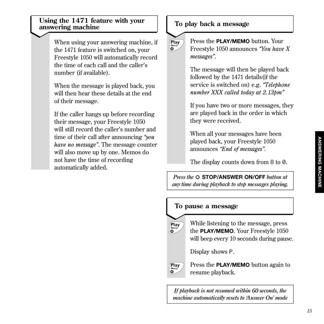 BT 1050 manual Using the 1471 feature with your answering machine, To play back a message, To pause a message 