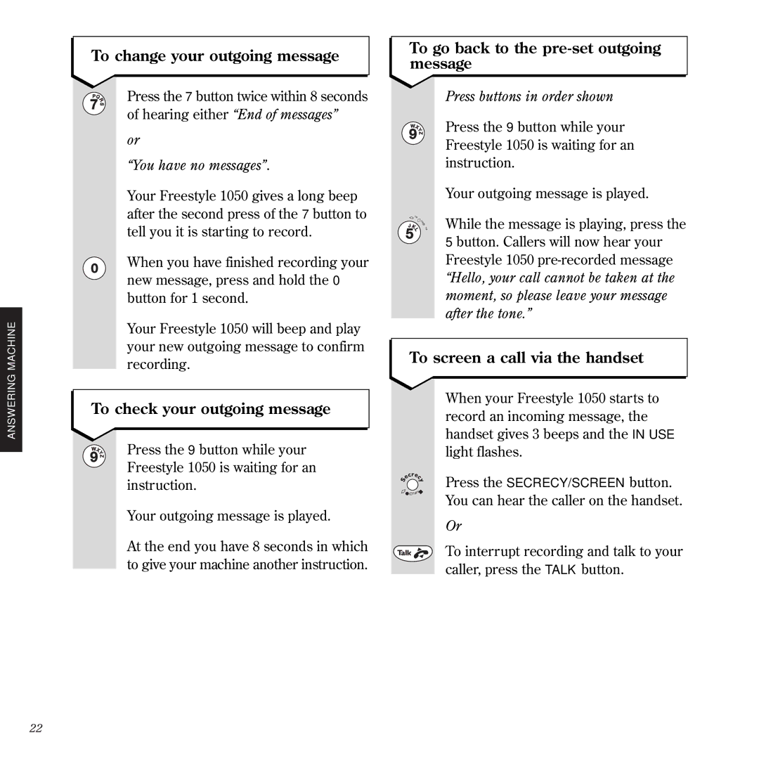 BT 1050 To change your outgoing message, To go back to the pre-set outgoing message, To screen a call via the handset 