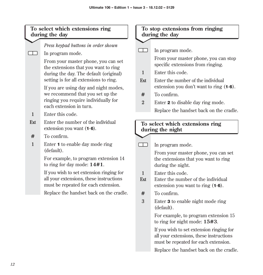 BT 106 manual To select which extensions ring during the day, To stop extensions from ringing during the day 