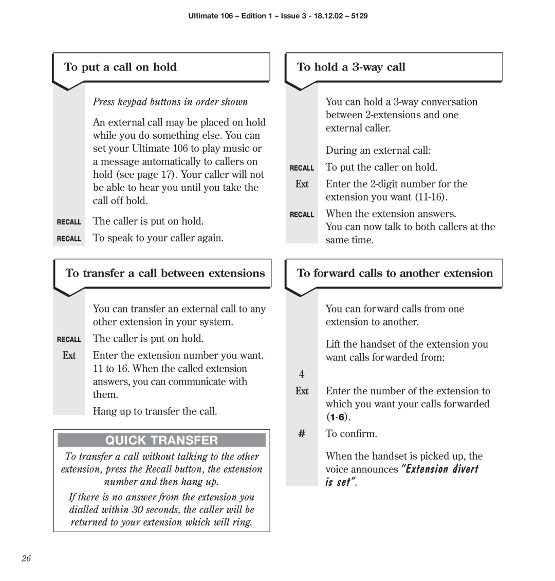 BT 106 manual To put a call on hold, To hold a 3-way call, To transfer a call between extensions 