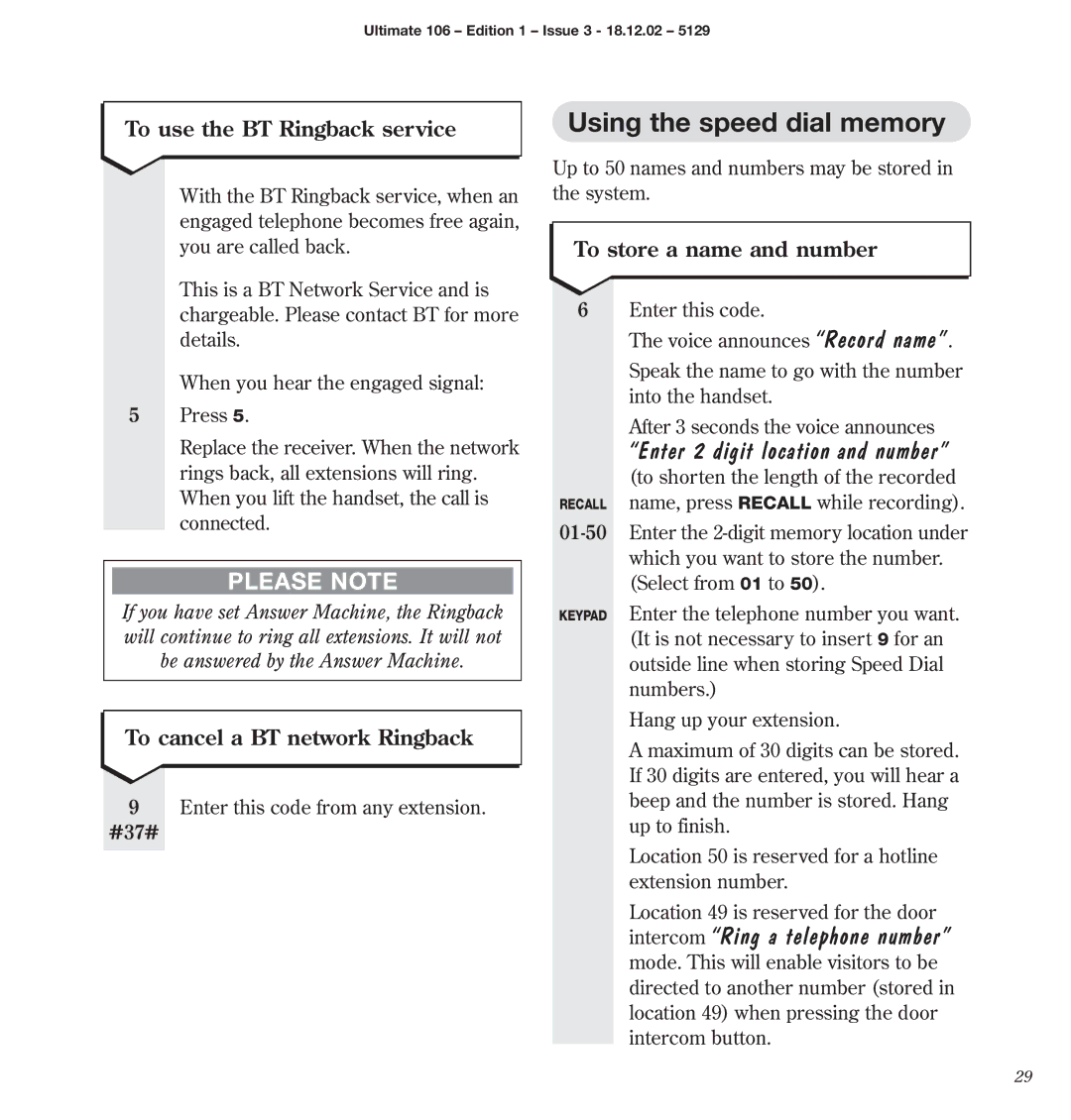 BT 106 manual Using the speed dial memory, Enter 2 digit location and number, Intercom Ring a telephone number 