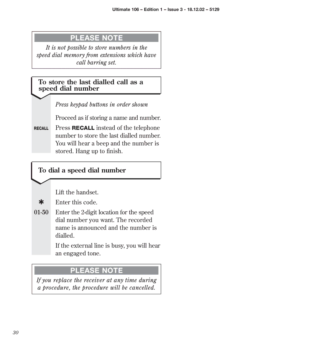 BT 106 manual To store the last dialled call as a speed dial number, To dial a speed dial number 