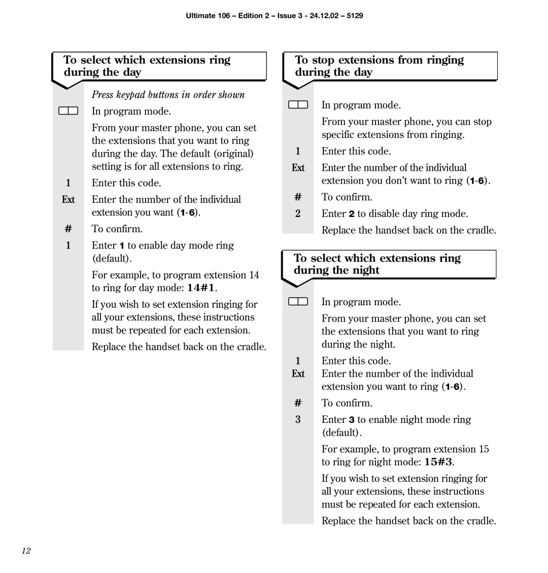 BT 106 manual To select which extensions ring during the day, To stop extensions from ringing during the day 