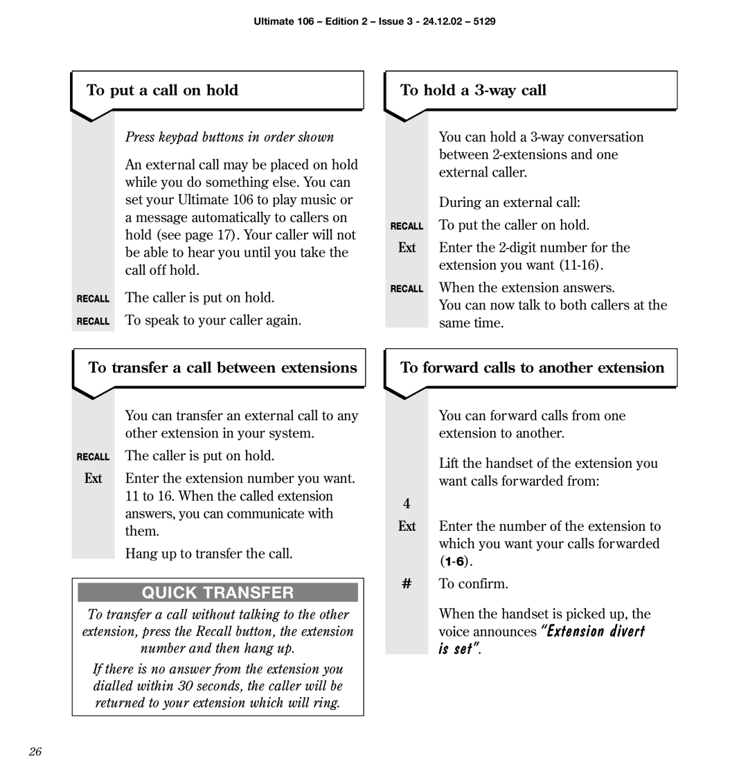 BT 106 manual To put a call on hold, To hold a 3-way call, To transfer a call between extensions 