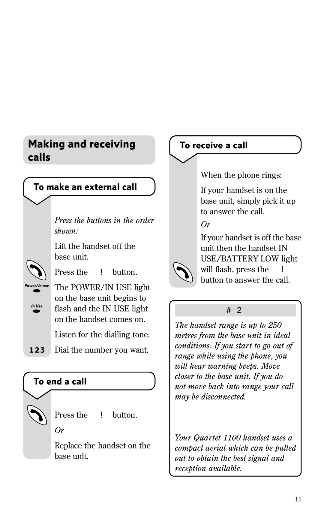 BT 1100 manual Making and receiving calls, To receive a call, To make an external call, To end a call 