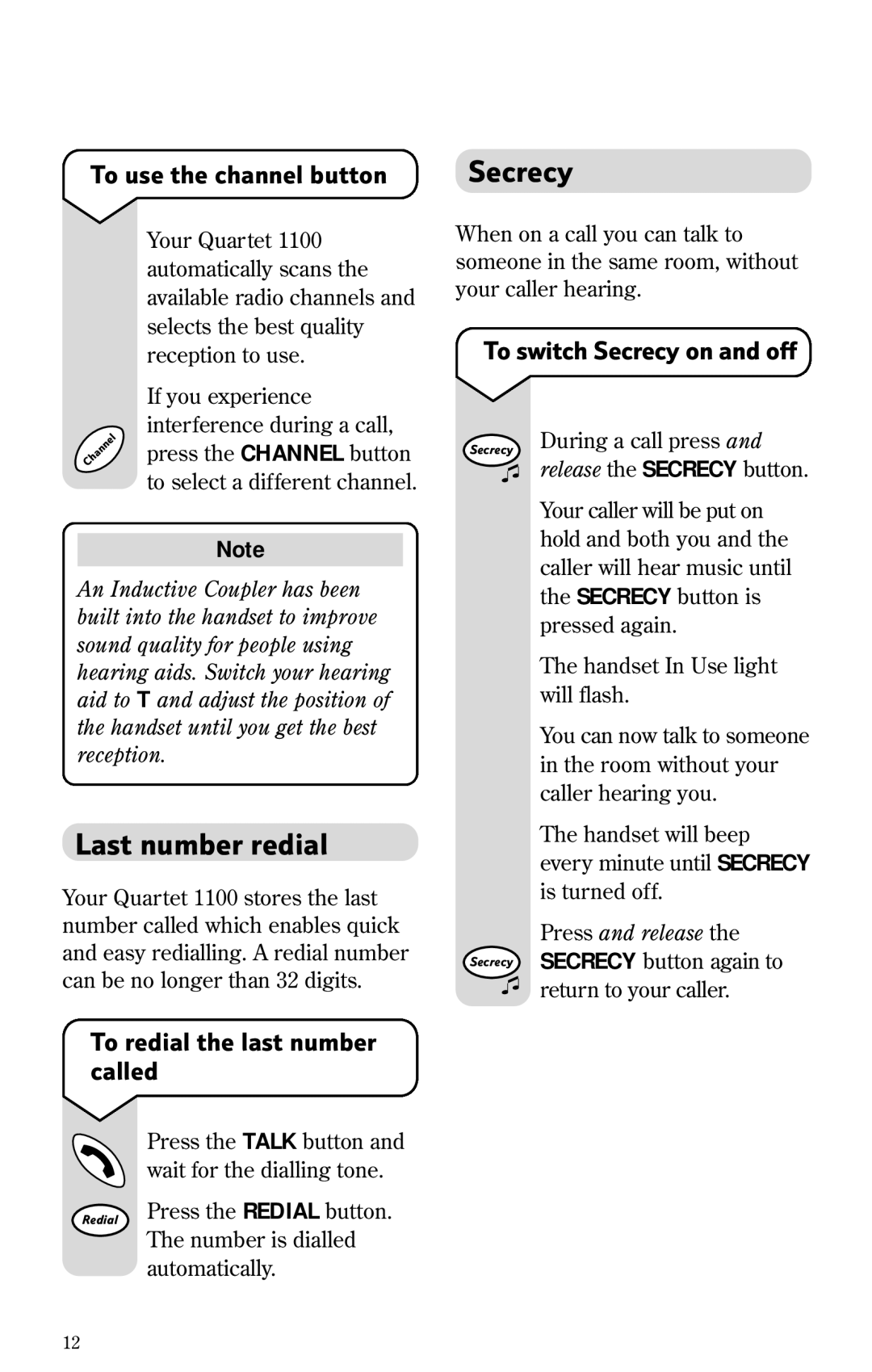 BT 1100 Last number redial, To use the channel button, To switch Secrecy on and off, To redial the last number called 