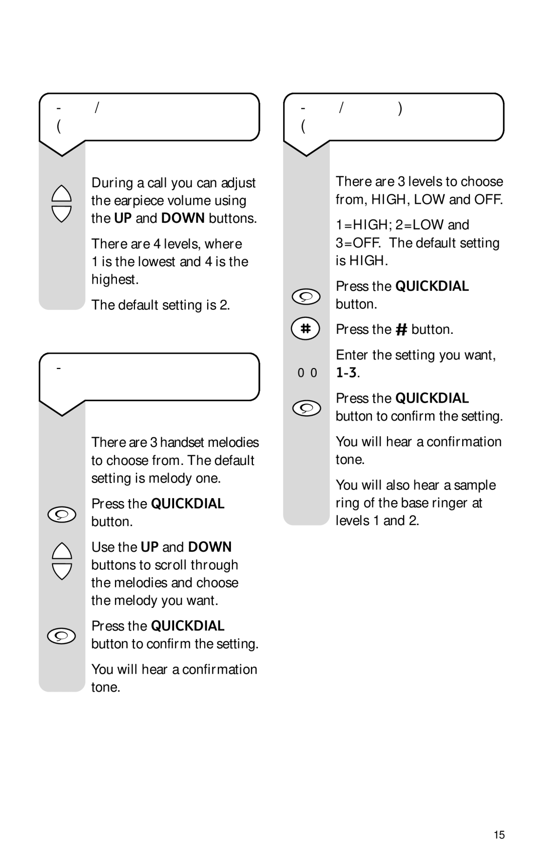 BT 1100 manual To adjust the earpiece, Volume, To change the handset melody 