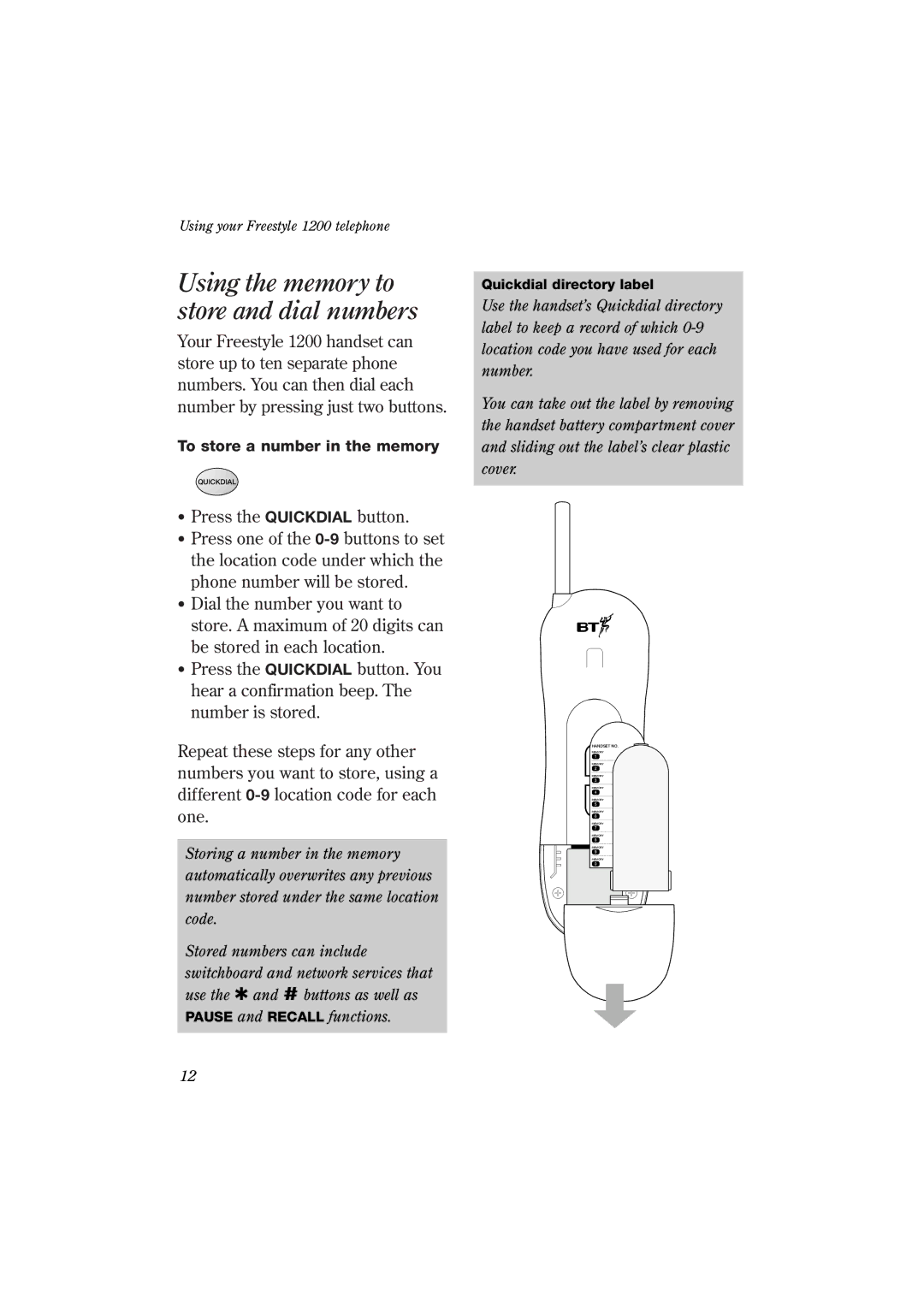 BT 1200 manual Using the memory to store and dial numbers, To store a number in the memory 