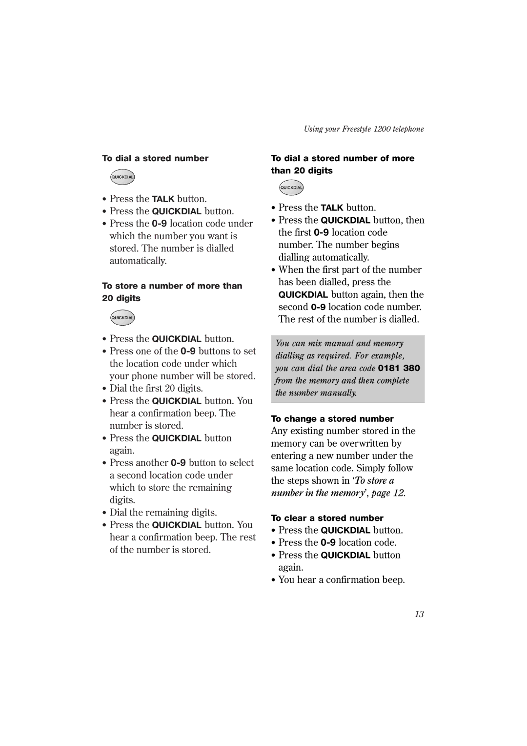 BT 1200 manual To dial a stored number 