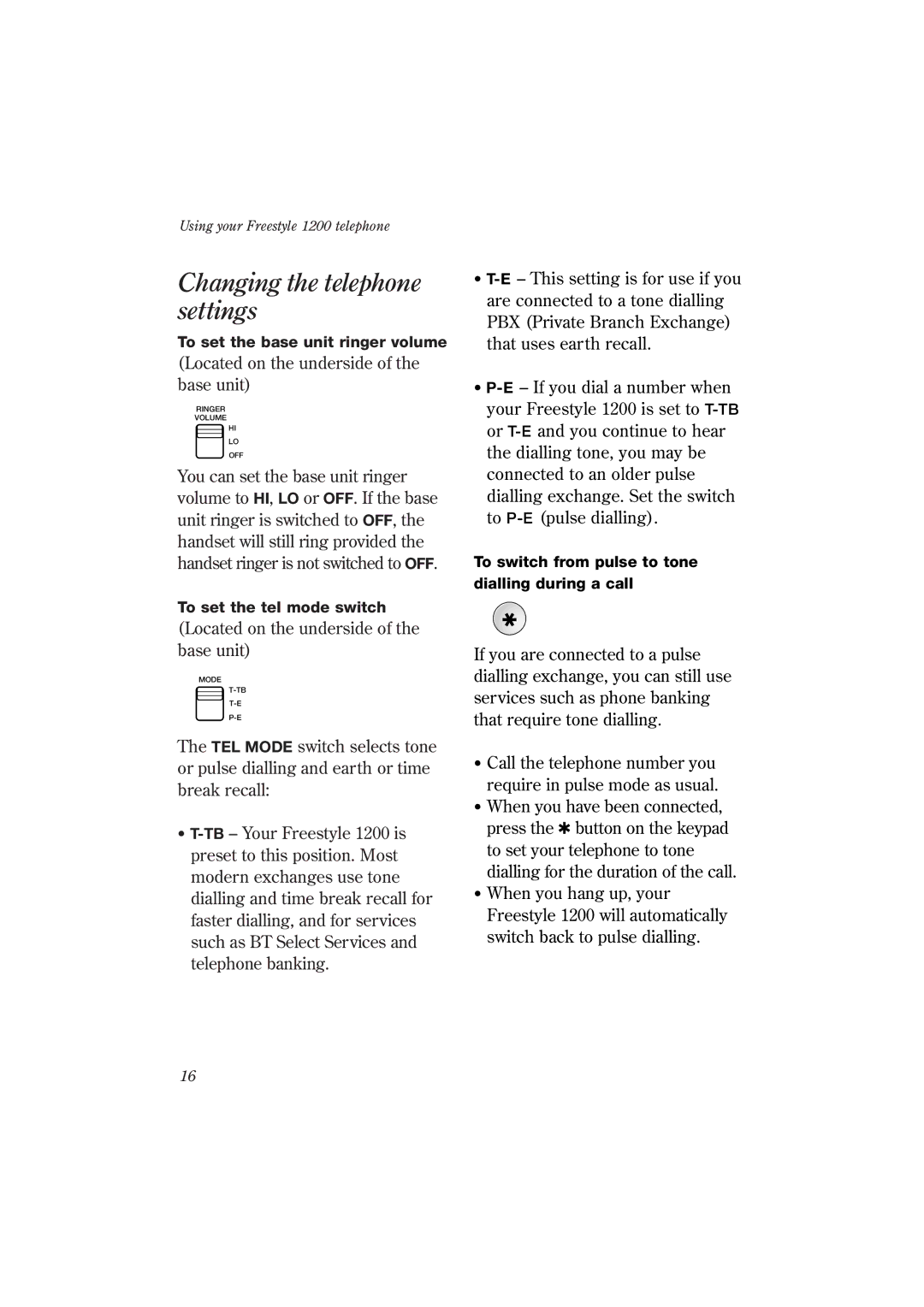 BT 1200 manual Changing the telephone settings 