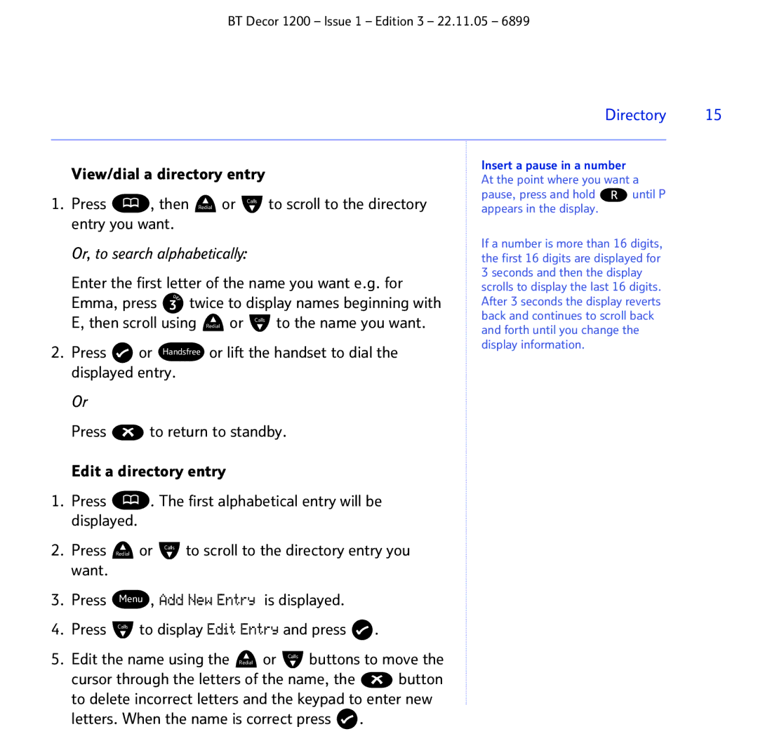 BT 1200 manual View/dial a directory entry, Press Then Redial or Calls to scroll to the directory, Entry you want 