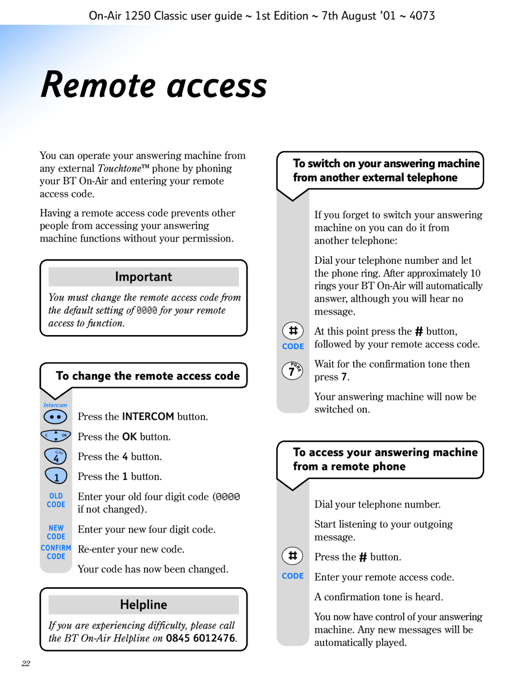 BT 1250 Classic Remote access, To change the remote access code, To access your answering machine from a remote phone 